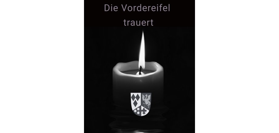 Die Vordereifel trauert