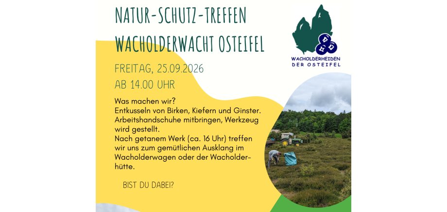 nächstes Terffen der Wacholderwacht Osteifel ist für den 25.09. geplant Plakat mit Verminhinweis für das nächste Treffen der Wacholderwacht Osteifel am 25.09.2026